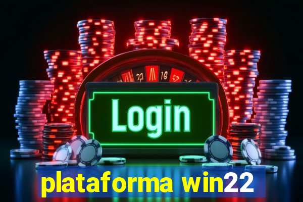 plataforma win22